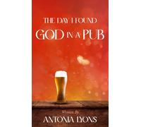 The Day I Found God in a Pub