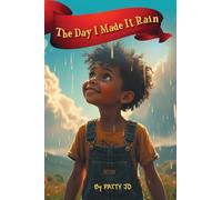 The Day I Made It Rain