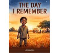 The Day I Remember: A Juneteenth Story