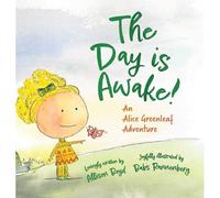 The Day Is Awake