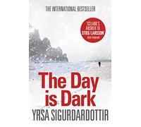 The Day is Dark: Thora Gudmundsdottir Book 4