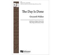 The Day Is Done - CHORAL SCORE