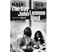 The Day John Lennon Died ジョン・レノン最後の日 [DVD]