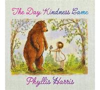 The Day Kindness Came - Phyllis Harris - Morehouse Publishing - ebook (ePub) - Livre