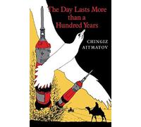 The Day Lasts More Than A Hundred Years