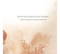 The Day Mara Learned to Say Goodbye: A Gentle Story About Love, Separation, and Feeling Safe