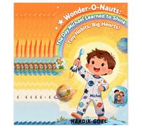 The Day Michael Learned to Shine: Tiny Habits, Big Hearts!