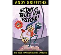 The Day My Butt Went Psycho: TV Tie-In