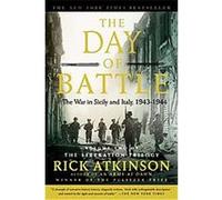 The Day of Battle, The Liberation Trilogy Rick Atkinson (Auteur)