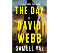 The Day of David Webb