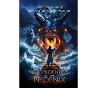 The Day of Stars Part of the Phoenix Prophecy