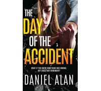 The Day of the Accident