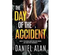 The Day of the Accident