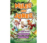 The Day of the Dinosaur Disaster: BIG laughs, BIGGER adventures, BUNNY VS MONKEY-style mayhem! Book 4 - Sam Smith - Orchard Books - ebook (ePub) - Livre