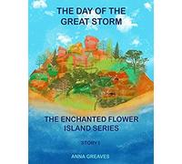 The Day Of The Great Storm (" The Enchanted Island ")