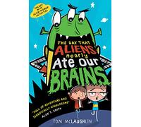 The Day That Aliens (Nearly) Ate Our Brains