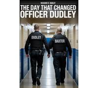 The day that changed officer Dudley: When LT Baxter died