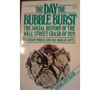 The Day the Bubble Burst: A Social History of the Wall Street Crash of 1929