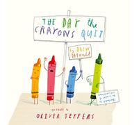 The Day The Crayons Quit