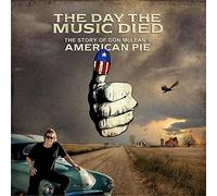 The Day The Music Died: The Story Of Don Mclean's American Pie [Blu-Ray]