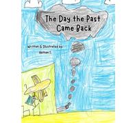 The Day the Past Came Back