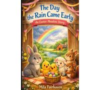 The Day the Rain Came Early