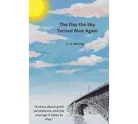 The Day the Sky Turned Blue Again