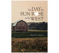 The Day The Sun Rose In The West