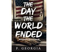 The Day the World Ended: A Military Apocalypse