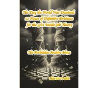 The Day the World Was Deceived: 12 Pieces of Definitive Evidence for the 9/11 Inside Job Theory