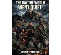 The Day The World Went Quiet