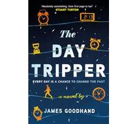 The Day Tripper: A tender new novel on the importance of small actions