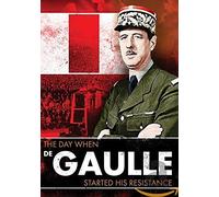The Day When De Gaulle Started His Resistance