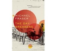 The DayBreakers by Michael Fraser Michael Fraser (Auteur)