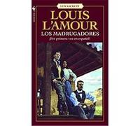 The Daybreakers Louis L'Amour (Auteur)