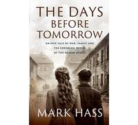The Days Before Tomorrow