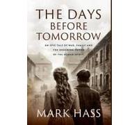 The Days Before Tomorrow
