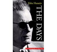 The Days: His Autobiography in Three Parts