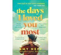 The Days I Loved You Most: 'If you need a big ol' love story in your life then make it this one.' Prima