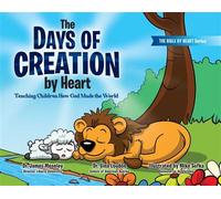 The Days of Creation by Heart Teaching Children How God Made the World - Mike Sofka - Beyond Words - ebook (ePub) - Livre