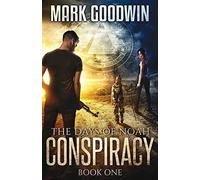 The Days of Noah: Book One: Conspiracy