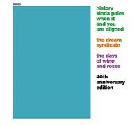 The Dream Syndicate – The Days of Wine and Roses – CD – Édition limitée – Version étendue