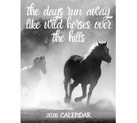 The days run away like Wild Horses ever the hills: January to December 2026 Calendar