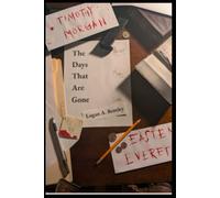 The Days That Are Gone