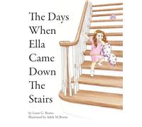 The Days When Ella Came Down The Stairs