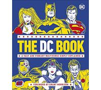 The DC Book: A Vast and Vibrant Multiverse Simply Explained