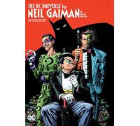The DC Universe By Neil Gaiman Deluxe Edition