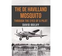The De Havilland Mosquito