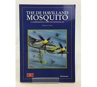 The De Havilland Mosquito: A Comprehensive Guide for the Modeller