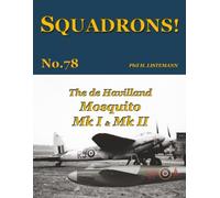 The de Havilland Mosquito Mk I & Mk II